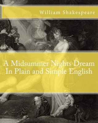 A Midsummer Nights Dream In Plain and Simple English book cover