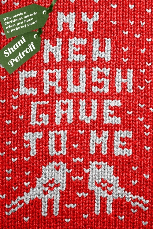 My New Crush Gave To Me book cover