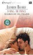 Meluluhkan Hati Sang Pangeran - Taming the Prince book cover