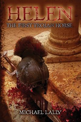 Helen, The First Trojan Horse book cover