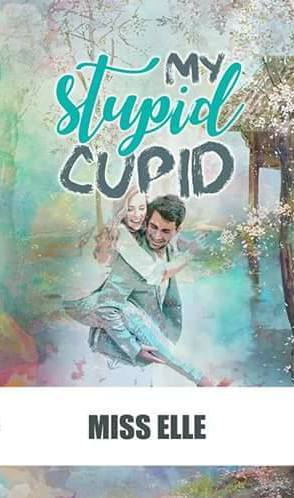 My Stupid Cupid book cover