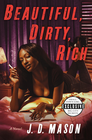 Beautiful, Dirty, Rich book cover