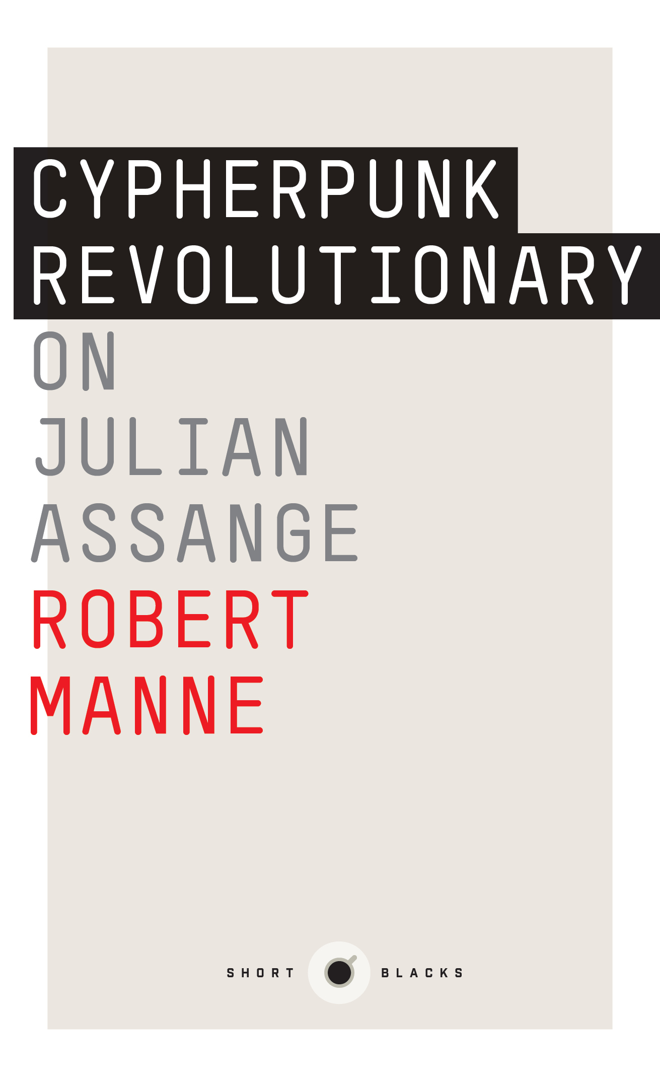 Cypherpunk Revolutionary book cover