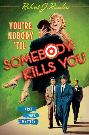 You're Nobody 'Til Somebody Kills You book cover