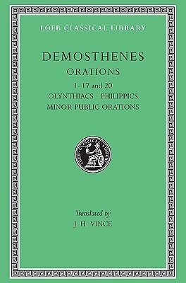 Olynthiacs, Philippics, Minor Public Speeches, Speech Against Leptines 1-XVII, XX book cover