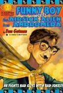 Funny Boy Meets the Airsick Alien from Andromeda book cover
