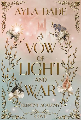 A Vow of Light and War (Element Academy 1) book cover