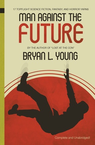 Man Against the Future book cover