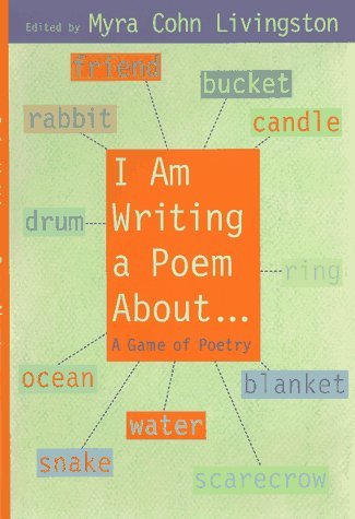 I Am Writing a Poem About… book cover
