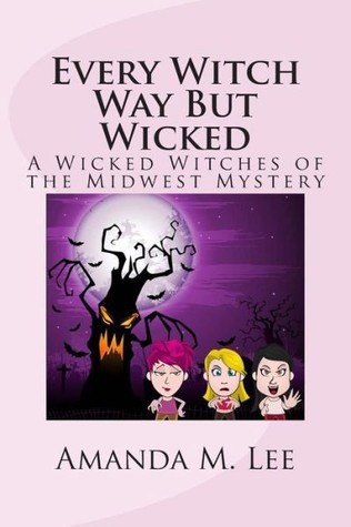 Wicked Witches of the Midwest book cover 2