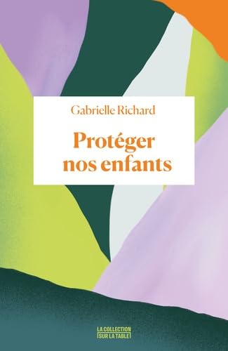 Protéger nos enfants book cover
