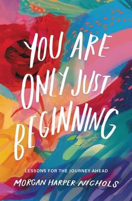 You Are Only Just Beginning book cover