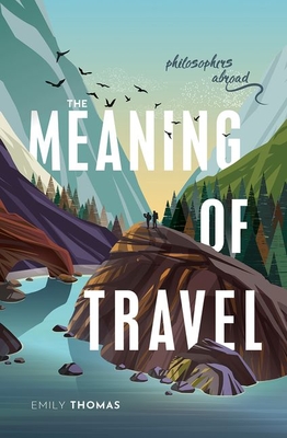 The Meaning of Travel book cover