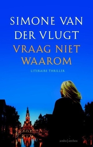 Vraag niet waarom book cover