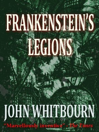 Frankenstein's Legions book cover
