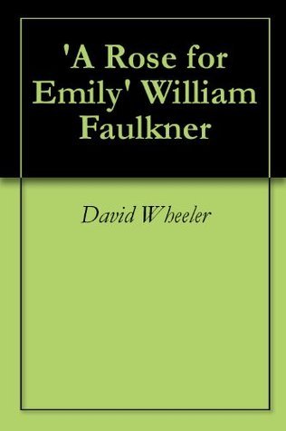 'A Rose for Emily' William Faulkner book cover