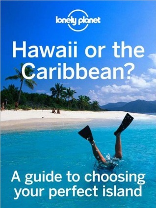 Hawaii or the Caribbean? book cover