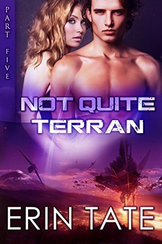 Not Quite Terran Part 5 book cover