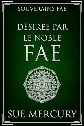 Désirée par le Noble fae (Souverains fae t. 2) book cover