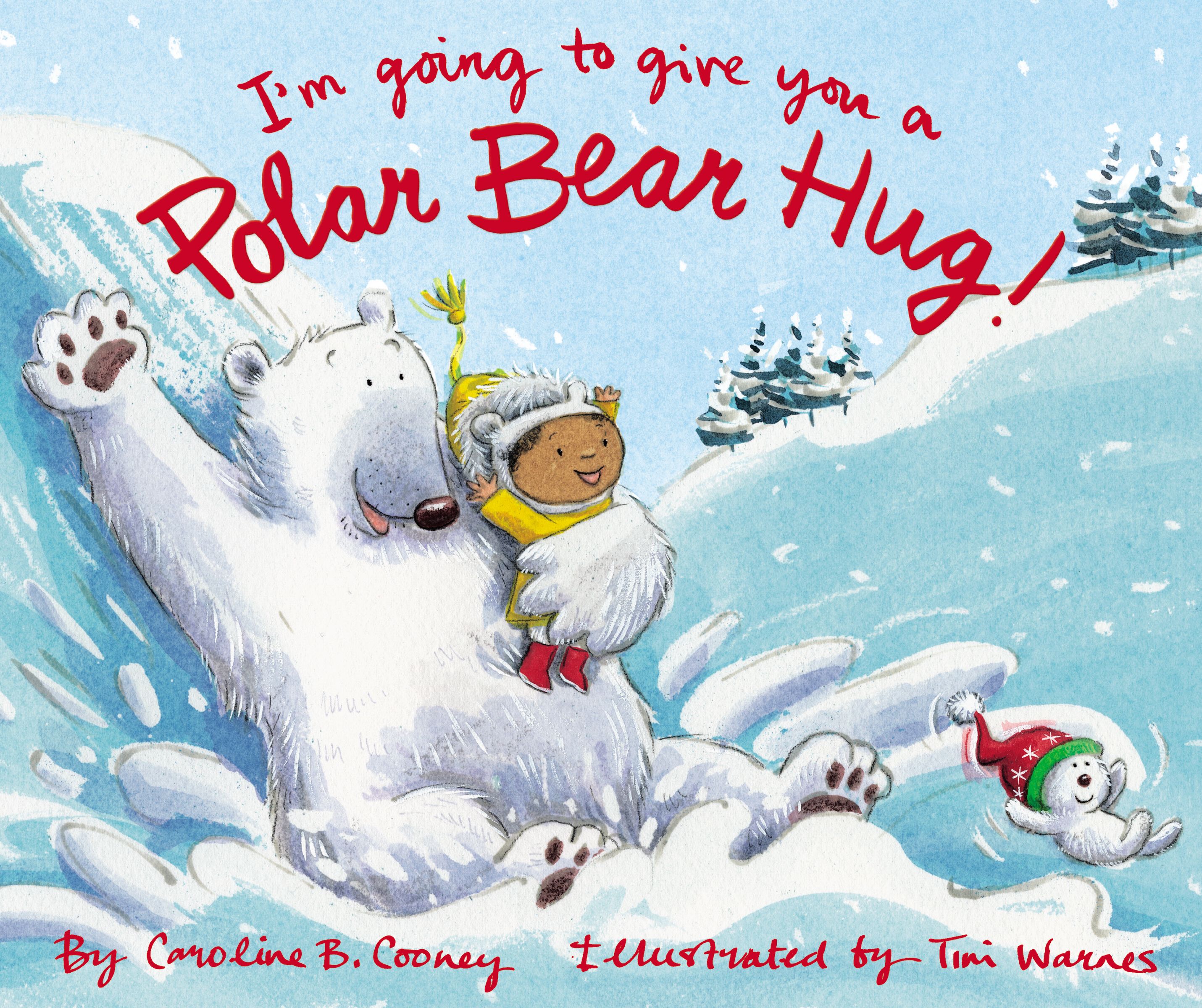 I'm Going to Give You a Polar Bear Hug! book cover