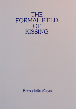 The Formal Field of Kissing book cover
