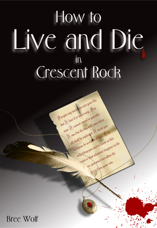 How to Live and Die in Crescent Rock book cover