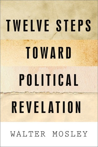 Twelve Steps Toward Political Revelation book cover