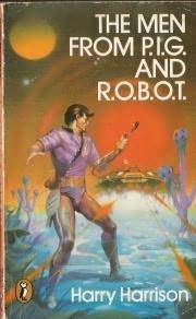 The Men From P.I.G. And R.O.B.O.T. book cover