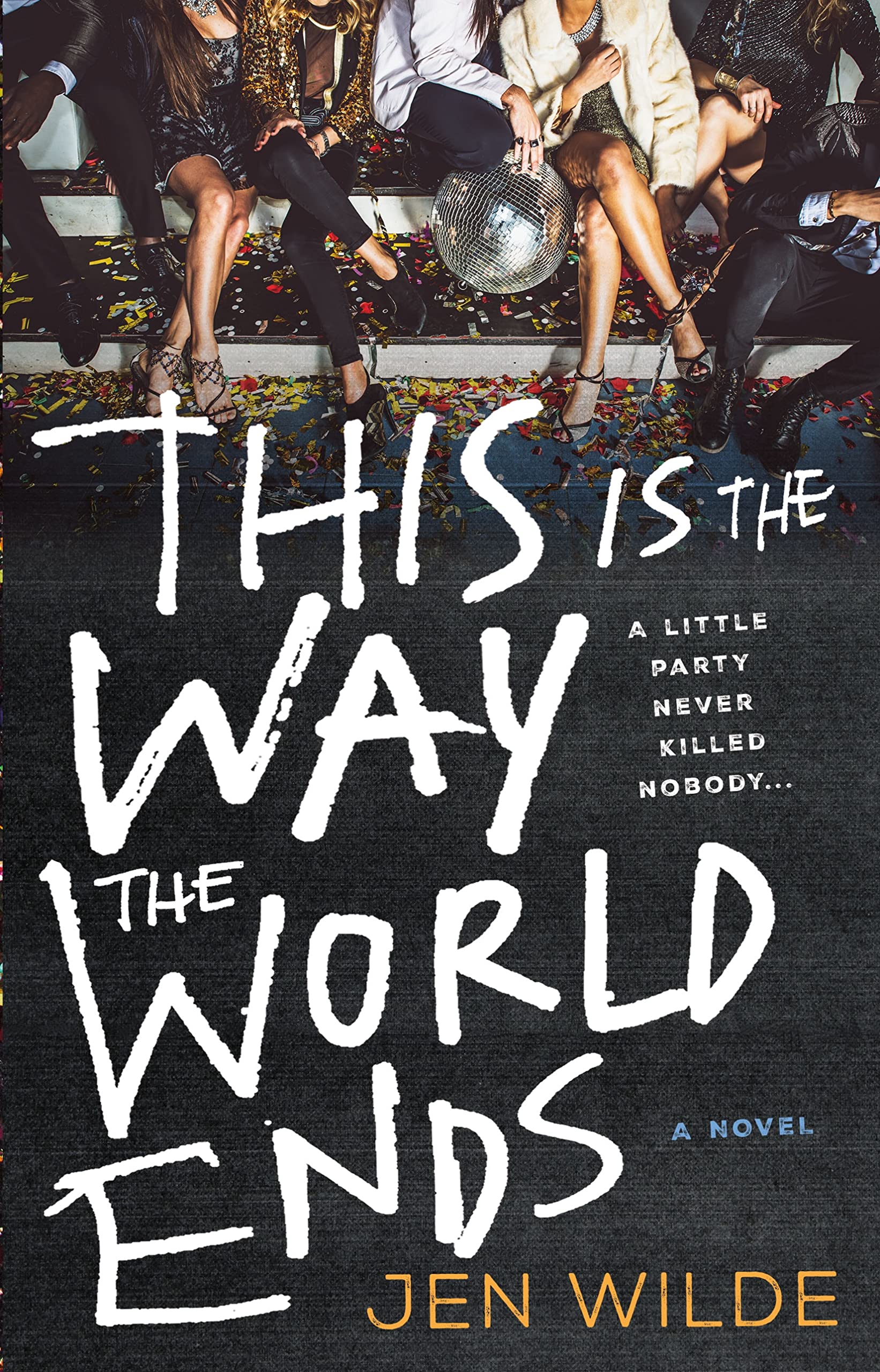 This Is the Way the World Ends book cover