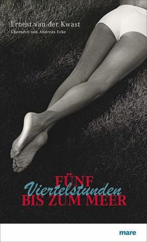 Fünf Viertelstunden bis zum Meer book cover