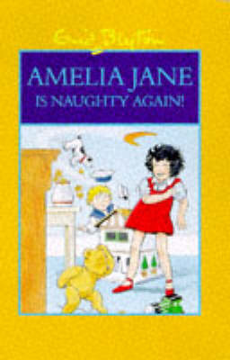 Amelia Jane is Naughty Again book cover