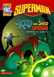 The Kid Who Saved Superman book cover
