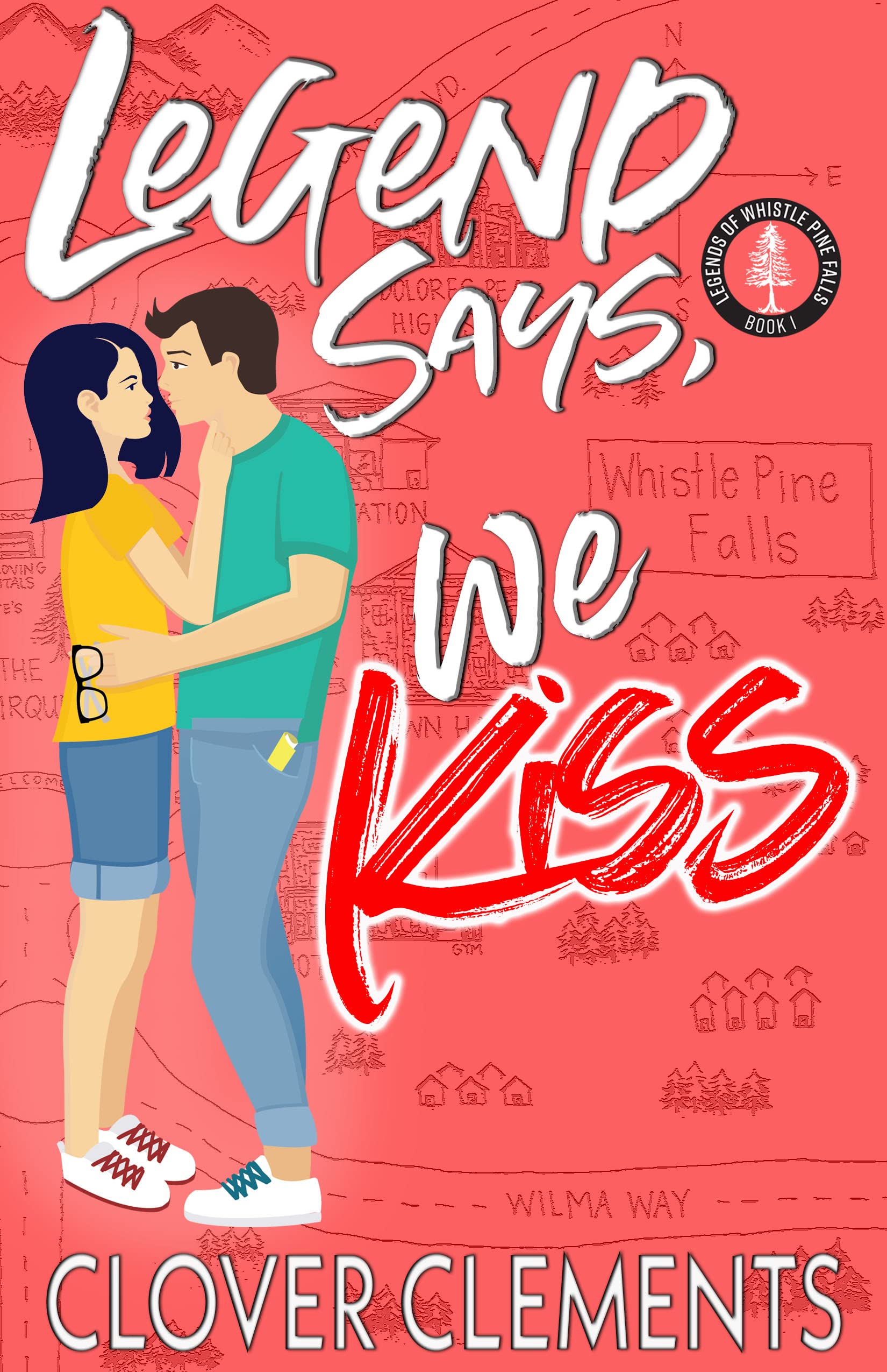 Legend Says, We Kiss book cover