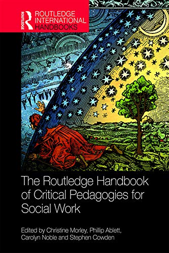 The Routledge Handbook of Critical Pedagogies for Social Work book cover