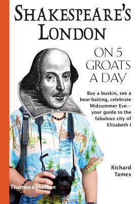Shakespeare's London on 5 Groats a Day book cover