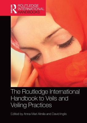The Routledge International Handbook to Veils and Veiling book cover