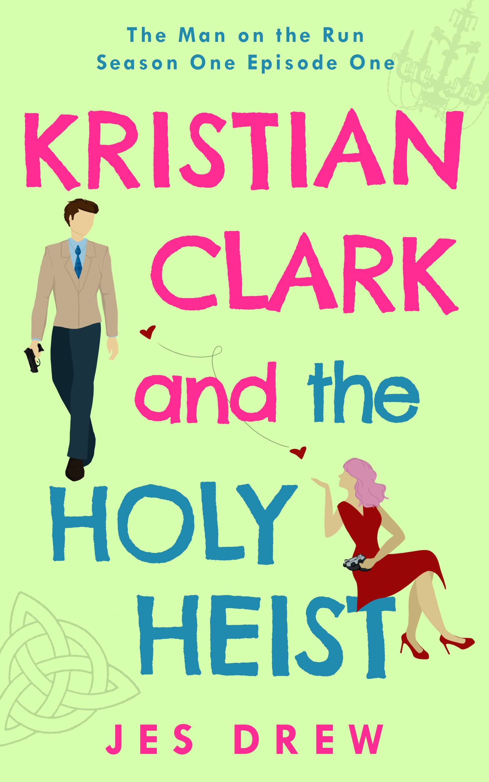 Kristian Clark and the Holy Heist book cover