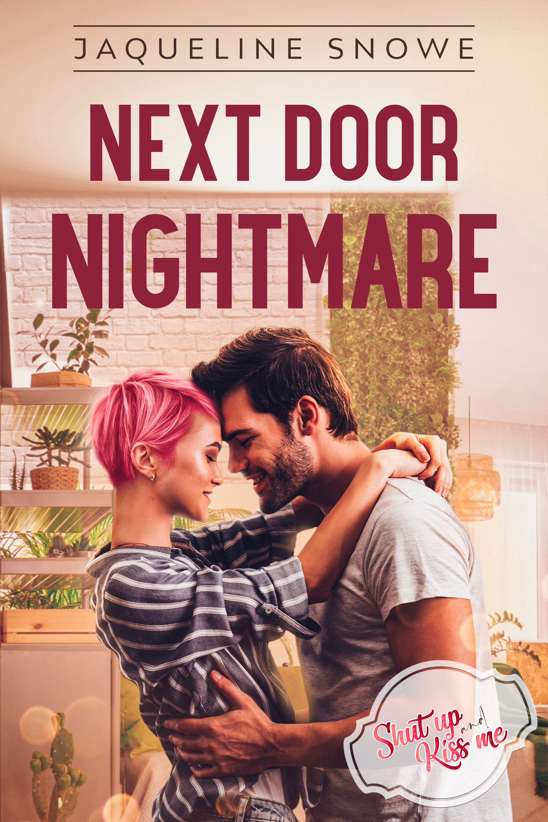 Shut Up and Kiss Me book cover 3