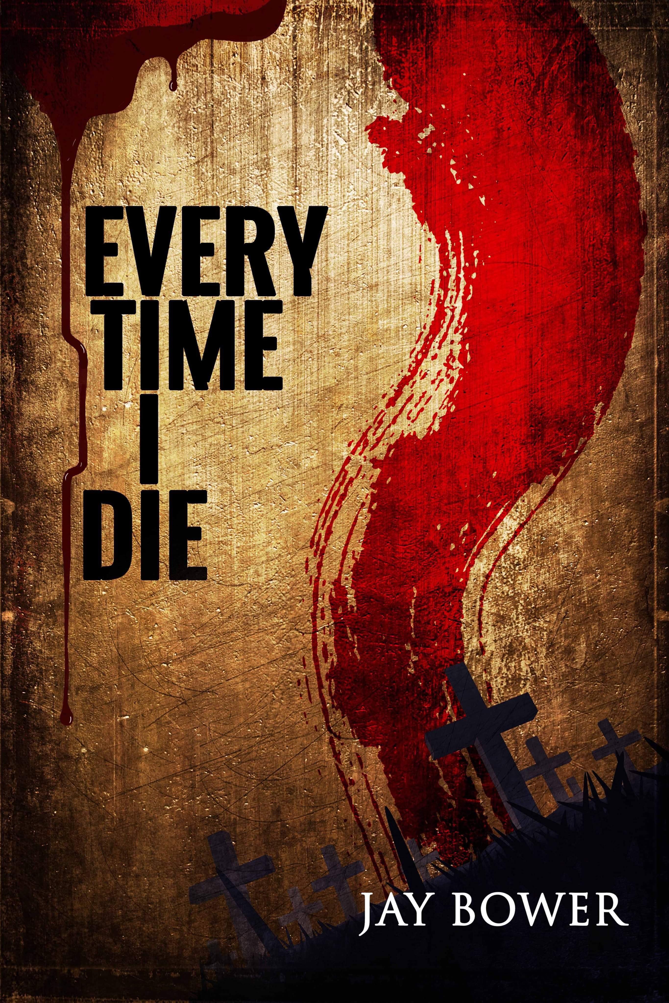 Every Time I Die book cover