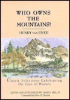 Who Owns the Mountains Classic Selections Celebrating the Joys of Nature book cover