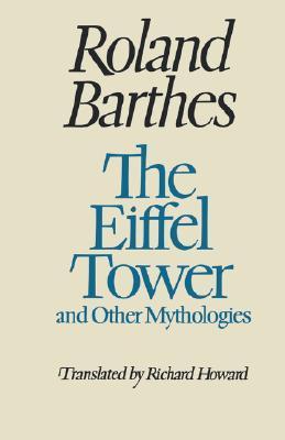 The Eiffel Tower and Other Mythologies book cover