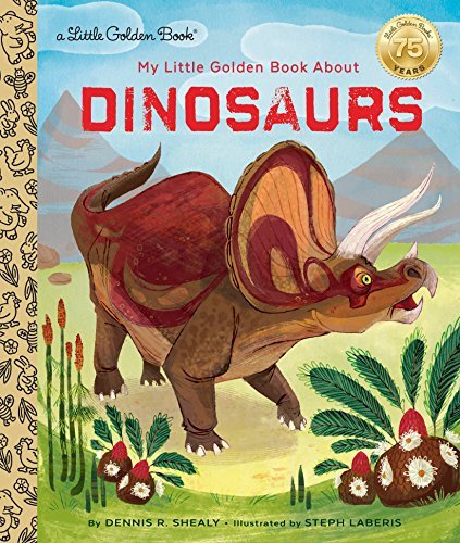 My Little Golden Book About Dinosaurs book cover