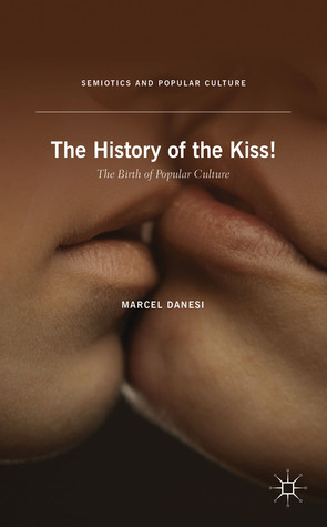 The History of the Kiss! book cover