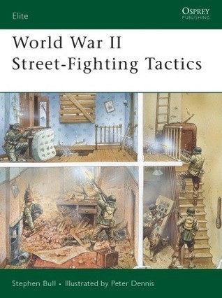 World War II Street-Fighting Tactics book cover
