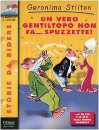 Un vero gentiltopo non fa… spuzzette! book cover