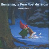 Benjamin, le Père Noël du jardin book cover