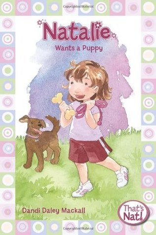 Natalie Wants a Puppy, That's What book cover