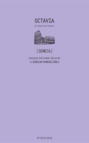 Octavia ;Bir Roma Tarihî Dramasi book cover