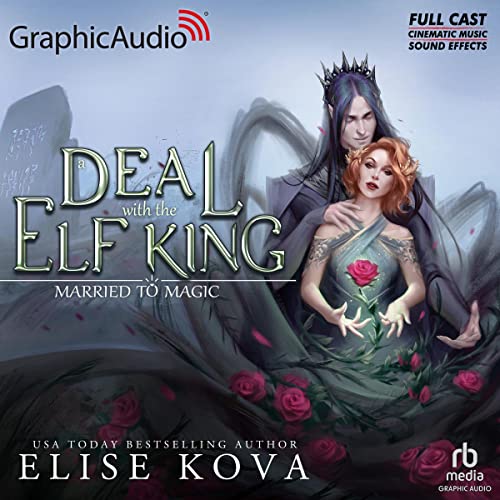 A Deal with the Elf King [Dramatized Adaption] book cover