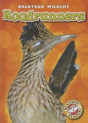 Roadrunners (Blastoff! Readers book cover